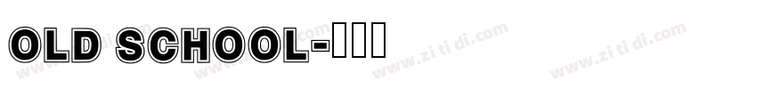 Old School字体转换